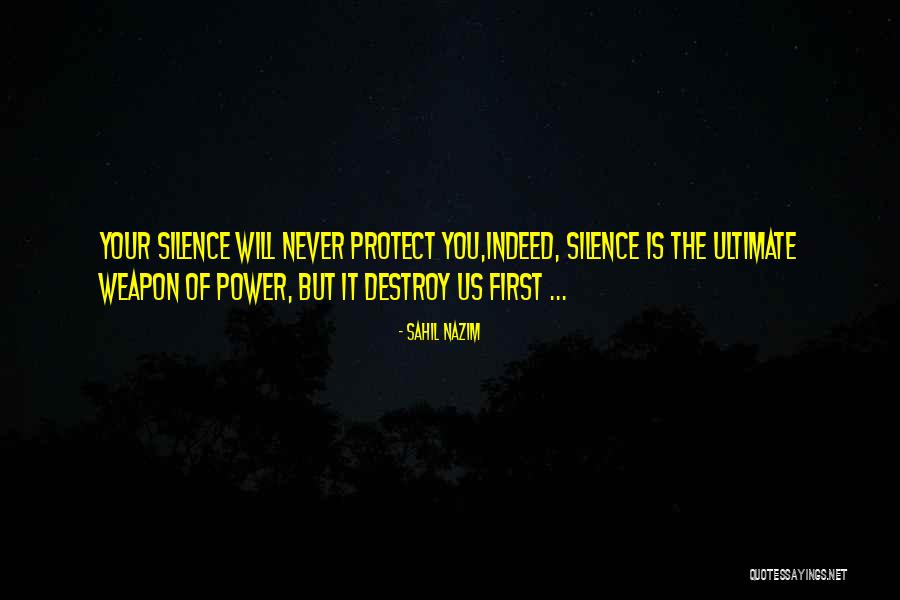 The Power Of Silence Quotes By Sahil Nazim