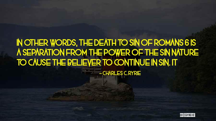 The Power Of Sin Quotes By Charles C. Ryrie The Power Of Sin Quotes By Charles C. Ryrie