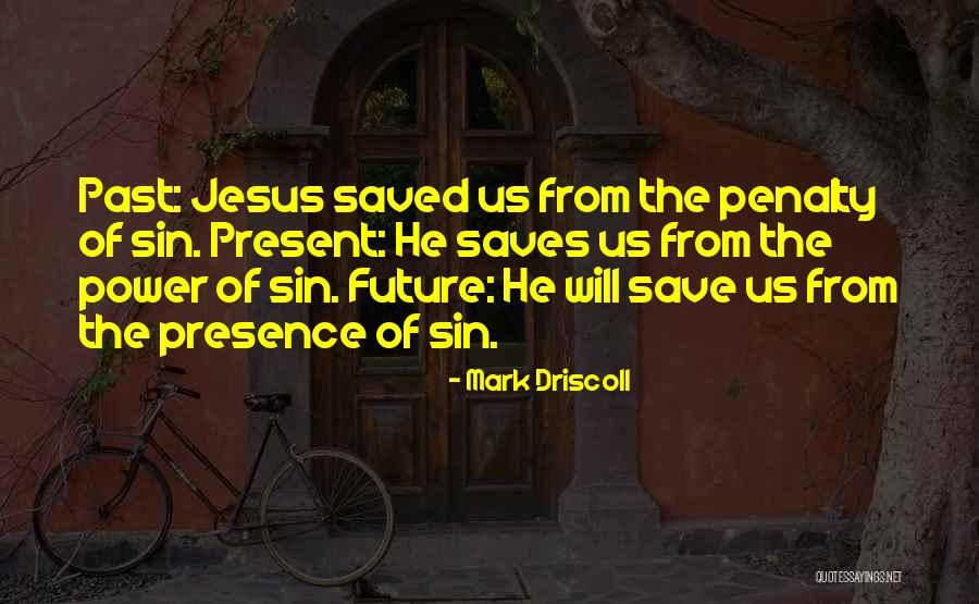 The Power Of Sin Quotes By Mark Driscoll The Power Of Sin Quotes By Mark Driscoll