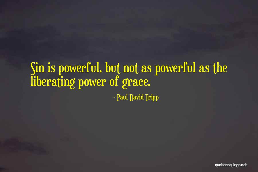The Power Of Sin Quotes By Paul David Tripp The Power Of Sin Quotes By Paul David Tripp