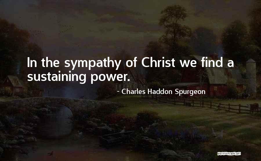 The Power Of Sympathy Quotes By Charles Haddon Spurgeon The Power Of Sympathy Quotes By Charles Haddon Spurgeon