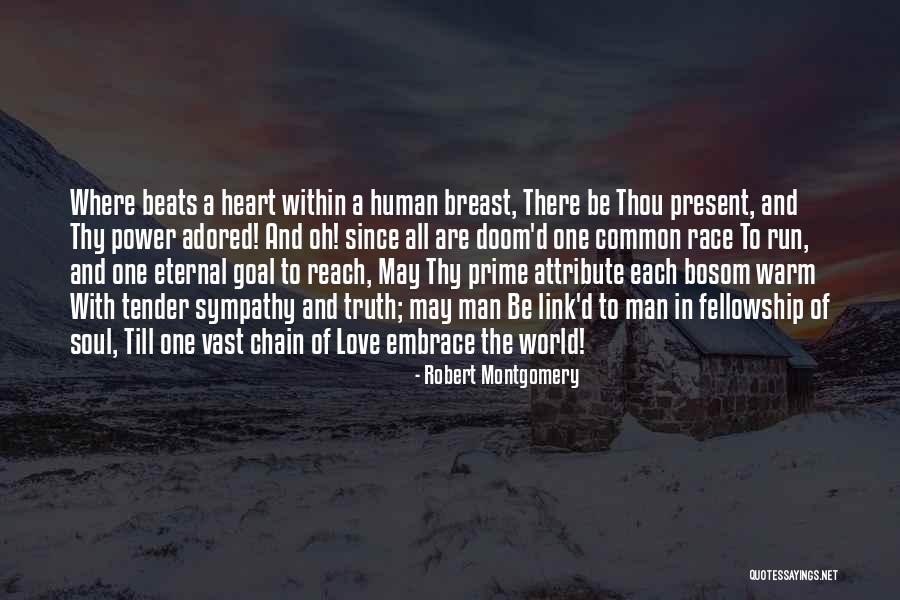 The Power Of Sympathy Quotes By Robert Montgomery The Power Of Sympathy Quotes By Robert Montgomery