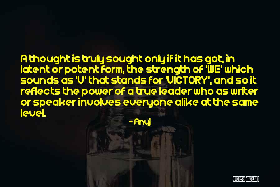 The Power Of Thought Quotes By Anuj The Power Of Thought Quotes By Anuj