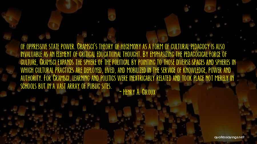The Power Of Thought Quotes By Henry A. Giroux The Power Of Thought Quotes By Henry A. Giroux