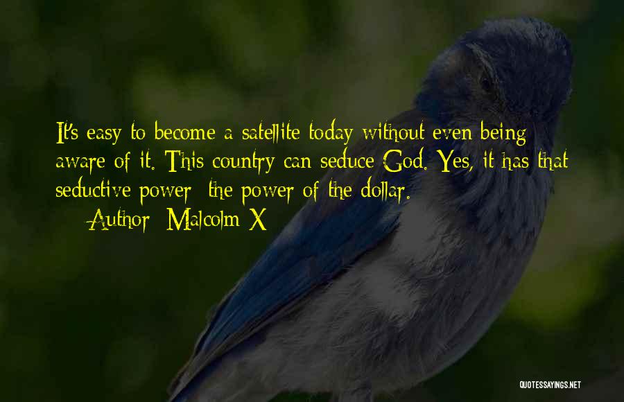 The Power Of Today Quotes By Malcolm X