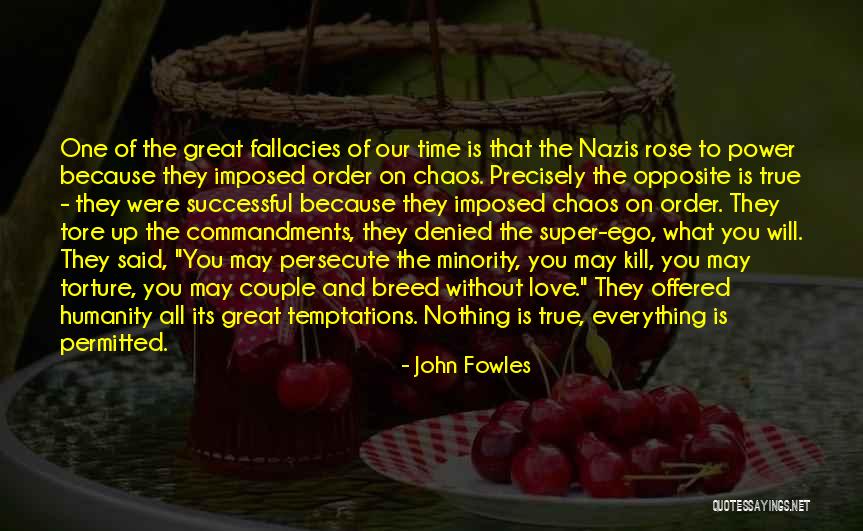 The Power Of True Love Quotes By John Fowles The Power Of True Love Quotes By John Fowles