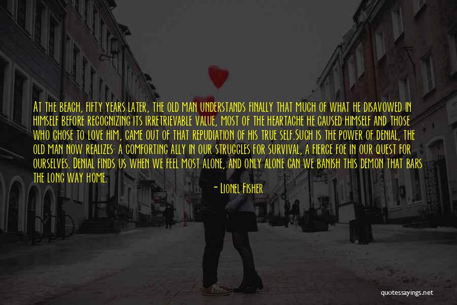 The Power Of True Love Quotes By Lionel Fisher The Power Of True Love Quotes By Lionel Fisher