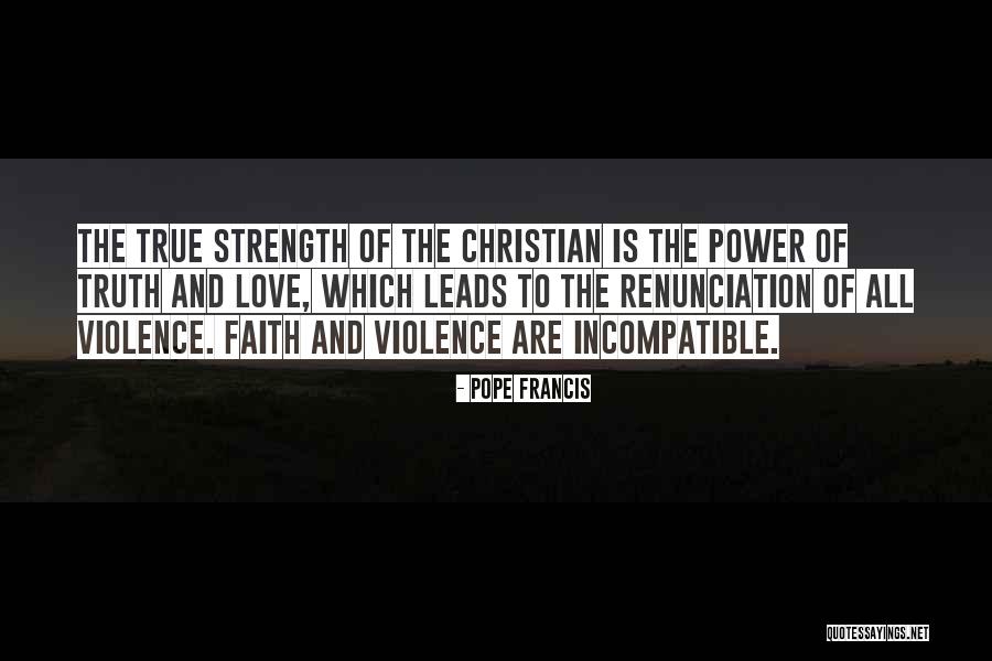 The Power Of True Love Quotes By Pope Francis The Power Of True Love Quotes By Pope Francis
