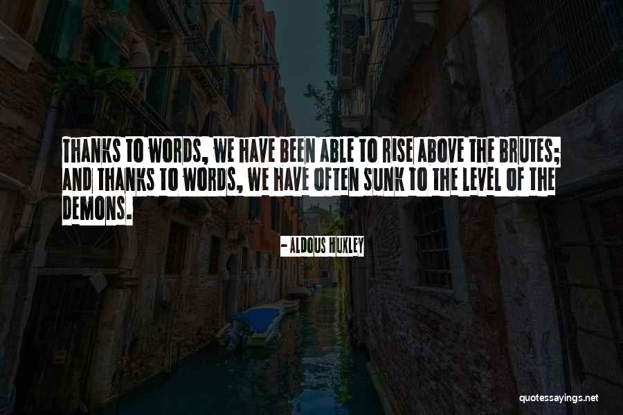 The Power Of Words Bible Quotes By Aldous Huxley