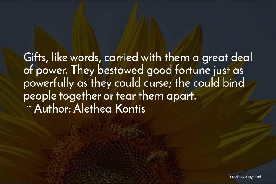 The Power Of Words Quotes By Alethea Kontis