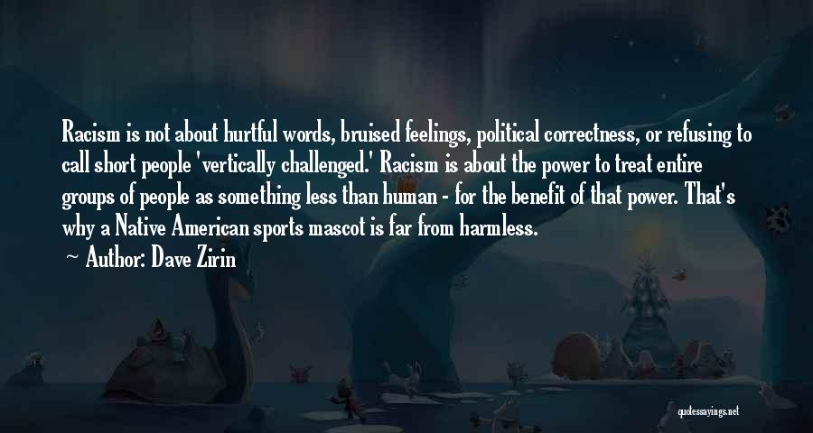 The Power Of Words Quotes By Dave Zirin