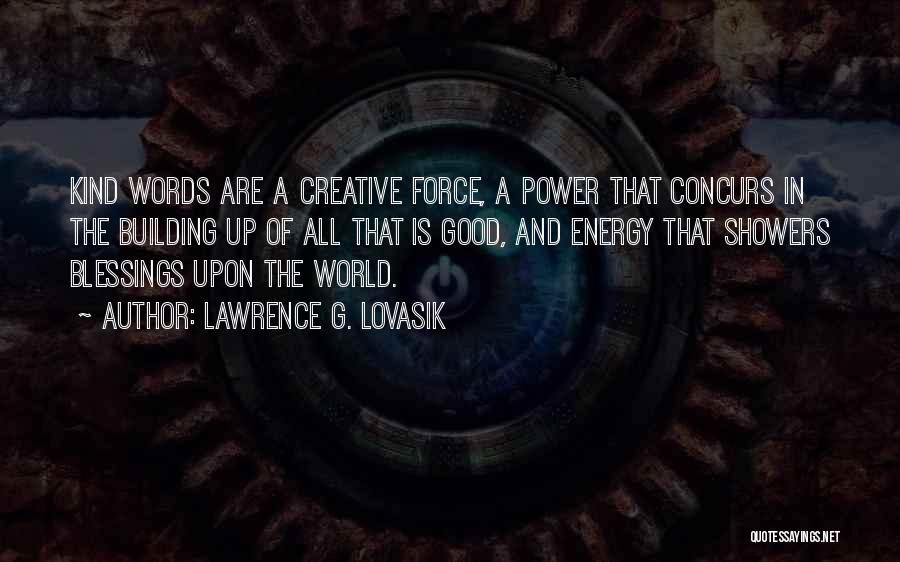 The Power Of Words Quotes By Lawrence G. Lovasik