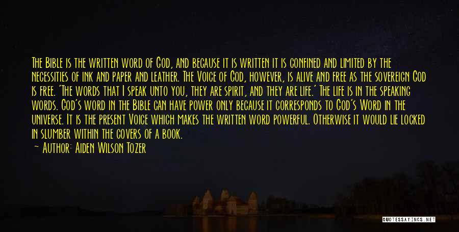 The Power Of Written Words Quotes By Aiden Wilson Tozer