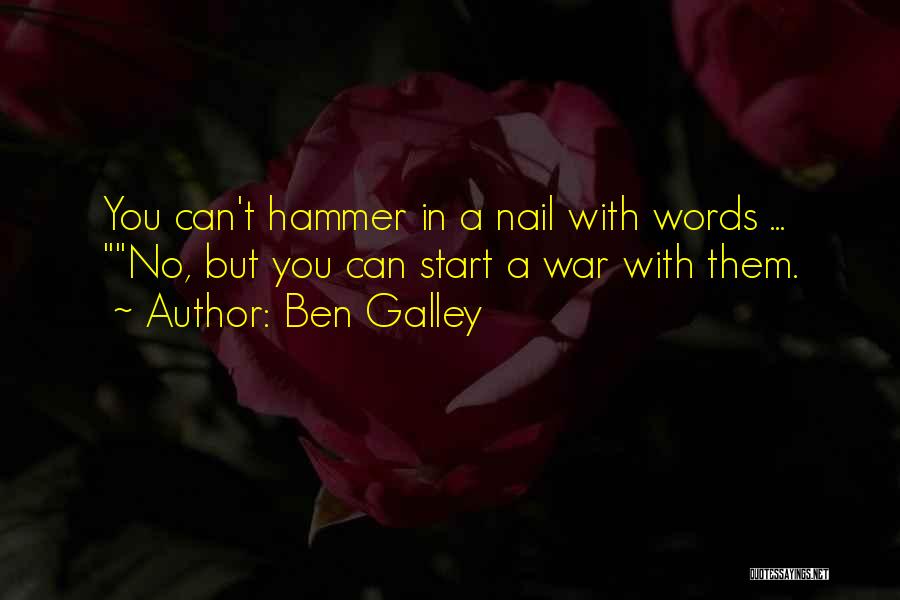 The Power Of Written Words Quotes By Ben Galley