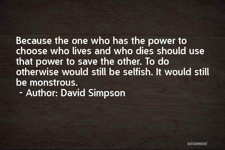 The Power Quotes By David Simpson