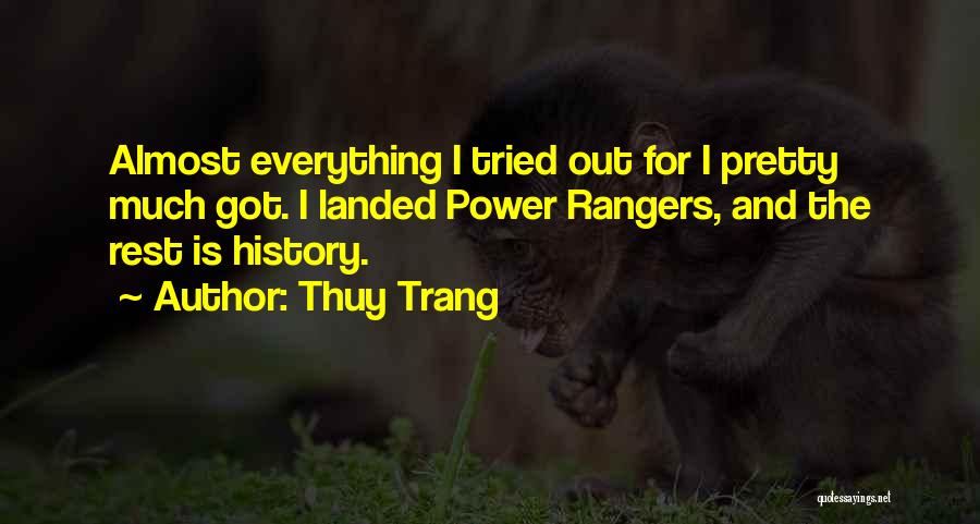 The Power Rangers Quotes By Thuy Trang