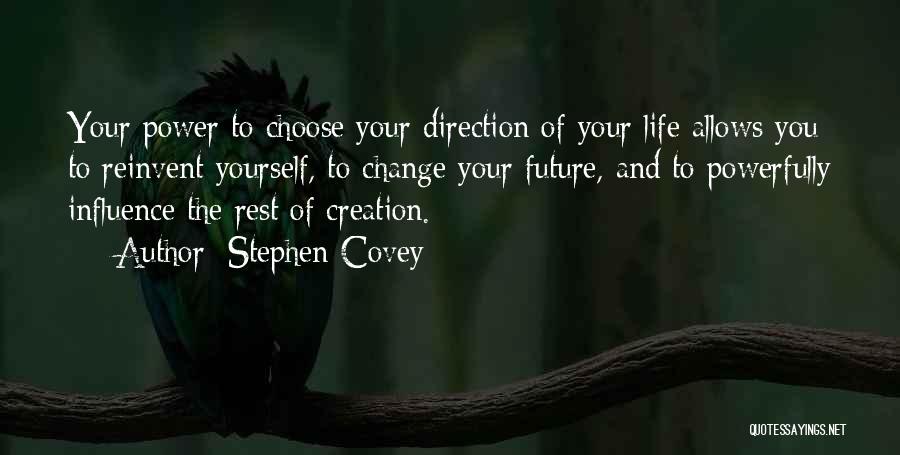 The Power To Change Your Life Quotes By Stephen Covey