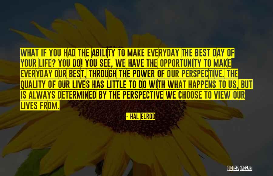 The Power To Choose Quotes By Hal Elrod The Power To Choose Quotes By Hal Elrod