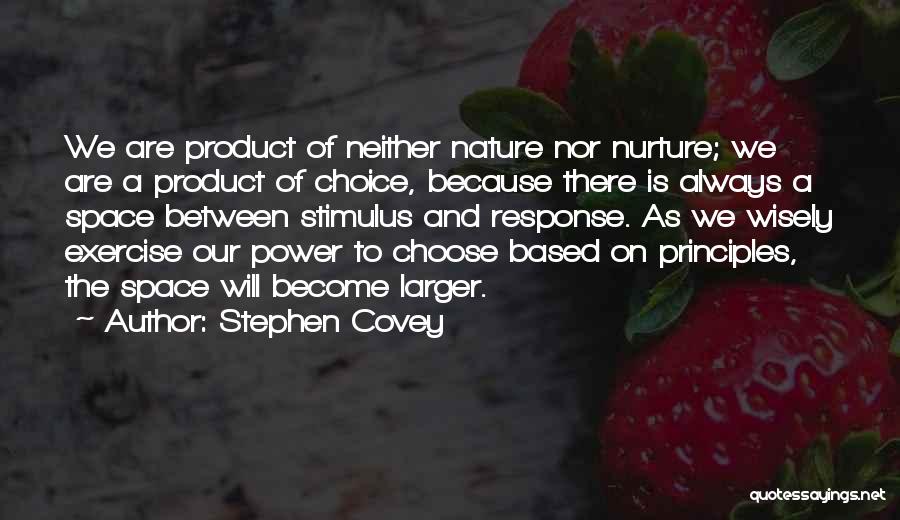 The Power To Choose Quotes By Stephen Covey
