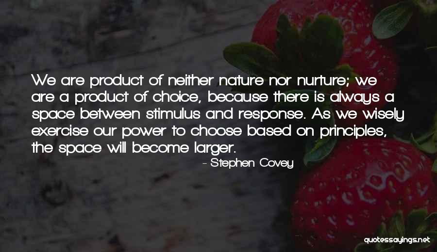 The Power To Choose Quotes By Stephen Covey The Power To Choose Quotes By Stephen Covey