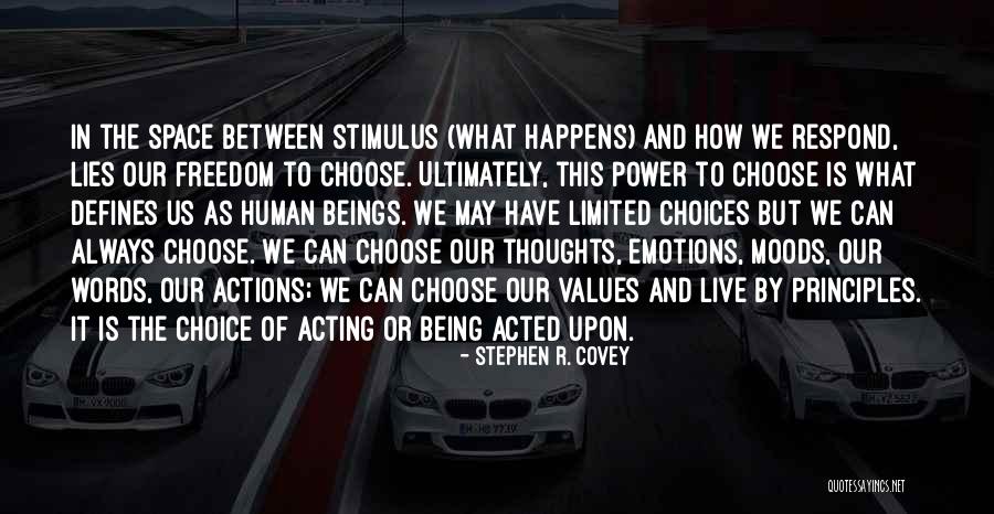 The Power To Choose Quotes By Stephen R. Covey