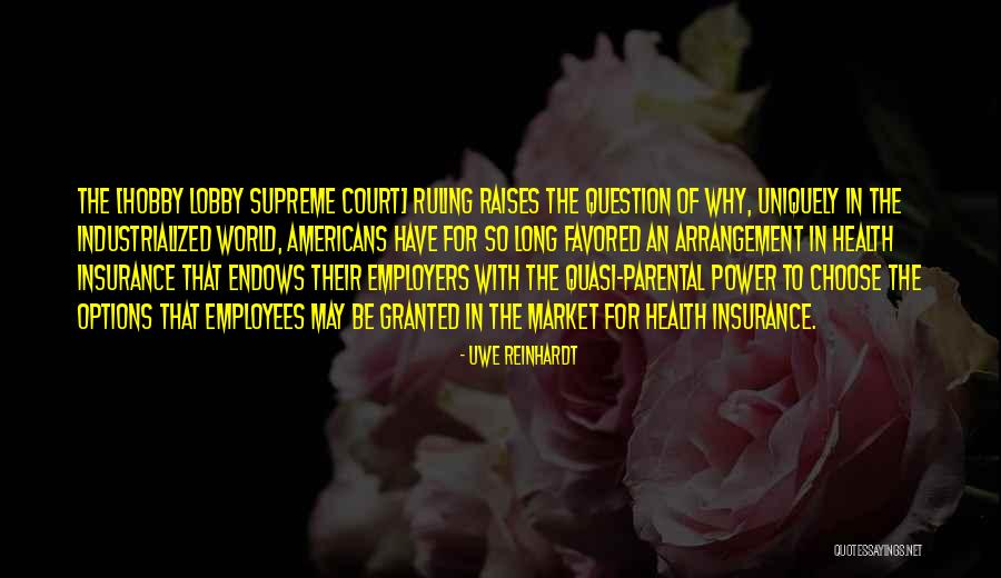 The Power To Choose Quotes By Uwe Reinhardt The Power To Choose Quotes By Uwe Reinhardt