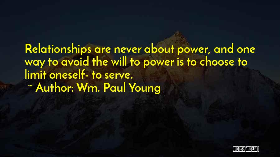 The Power To Choose Quotes By Wm. Paul Young