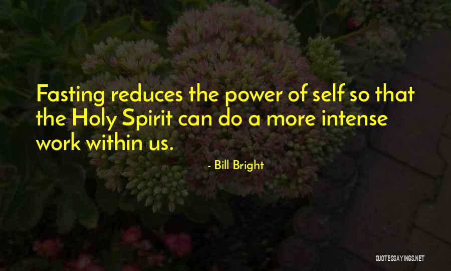The Power Within Us Quotes By Bill Bright The Power Within Us Quotes By Bill Bright