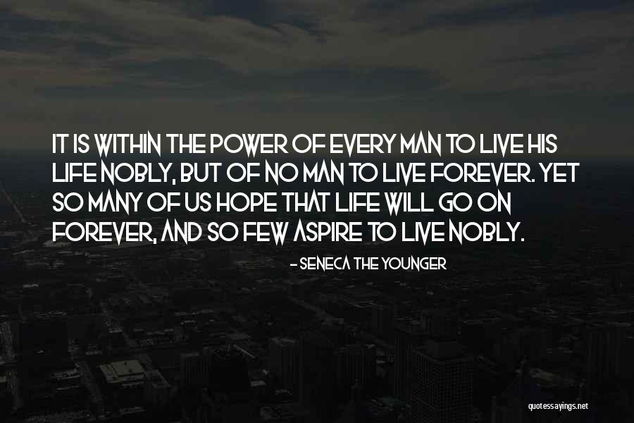 The Power Within Us Quotes By Seneca The Younger The Power Within Us Quotes By Seneca The Younger
