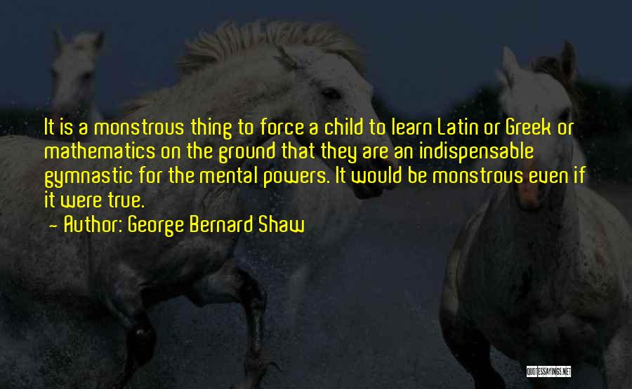 The Powers That Be Quotes By George Bernard Shaw