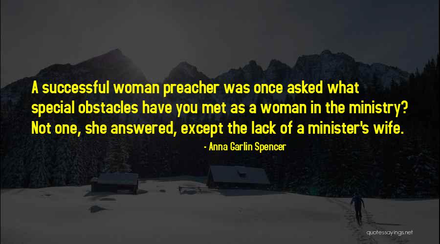 The Preacher's Wife Quotes By Anna Garlin Spencer