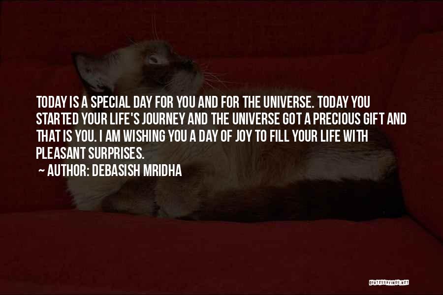 The Precious Gift Of Life Quotes By Debasish Mridha