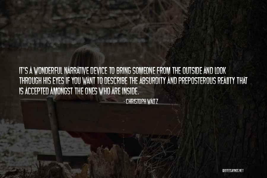 The Preposterous Quotes By Christoph Waltz The Preposterous Quotes By Christoph Waltz