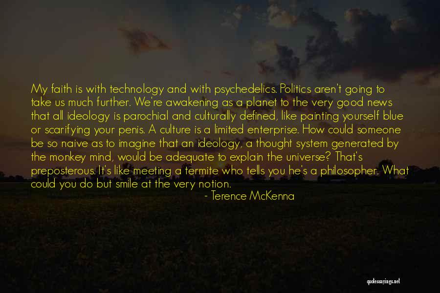 The Preposterous Quotes By Terence McKenna The Preposterous Quotes By Terence McKenna