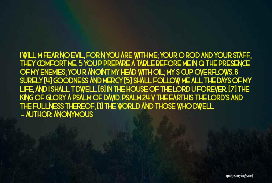 The Presence Of Evil Quotes By Anonymous