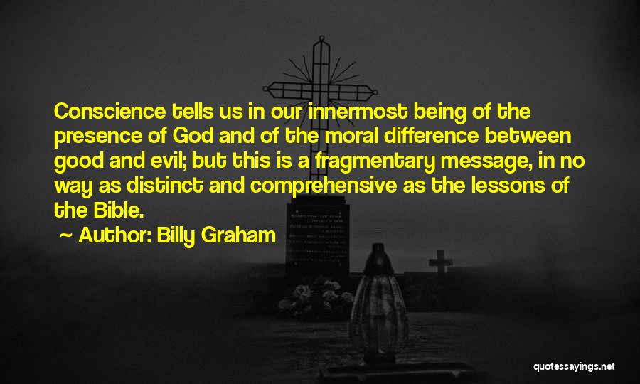 The Presence Of Evil Quotes By Billy Graham