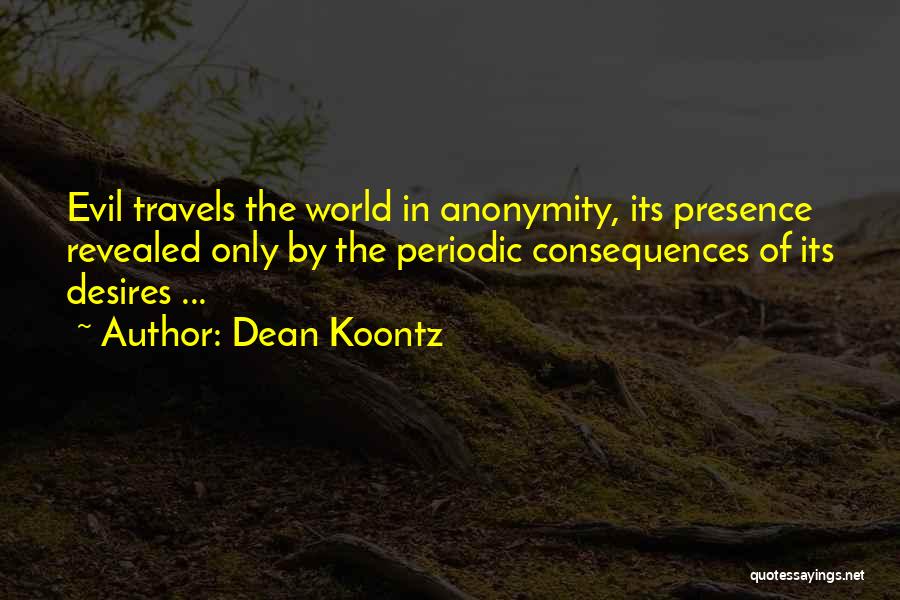 The Presence Of Evil Quotes By Dean Koontz