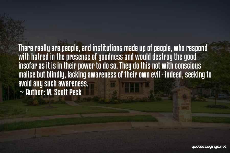 The Presence Of Evil Quotes By M. Scott Peck