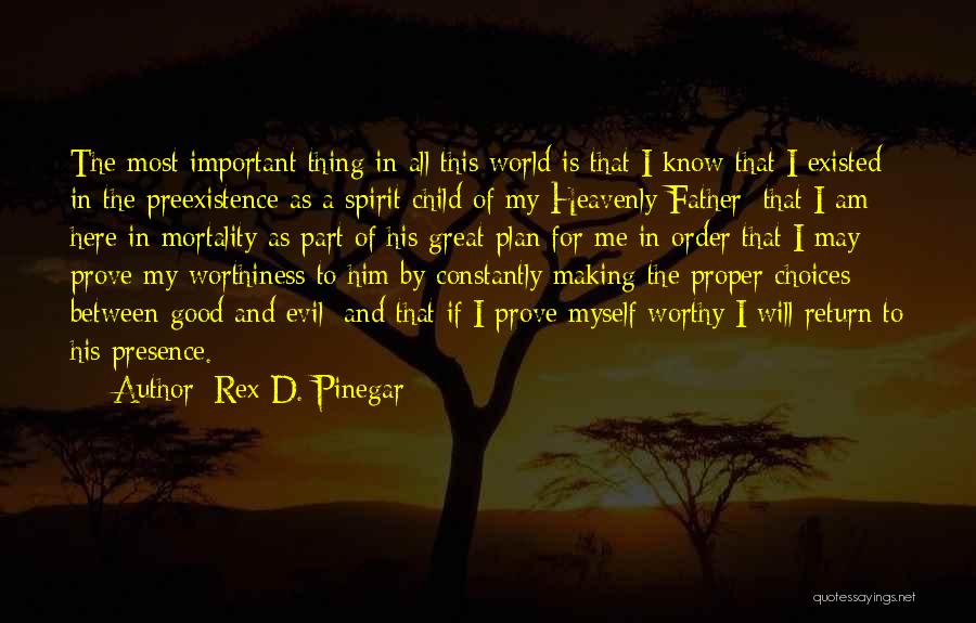 The Presence Of Evil Quotes By Rex D. Pinegar