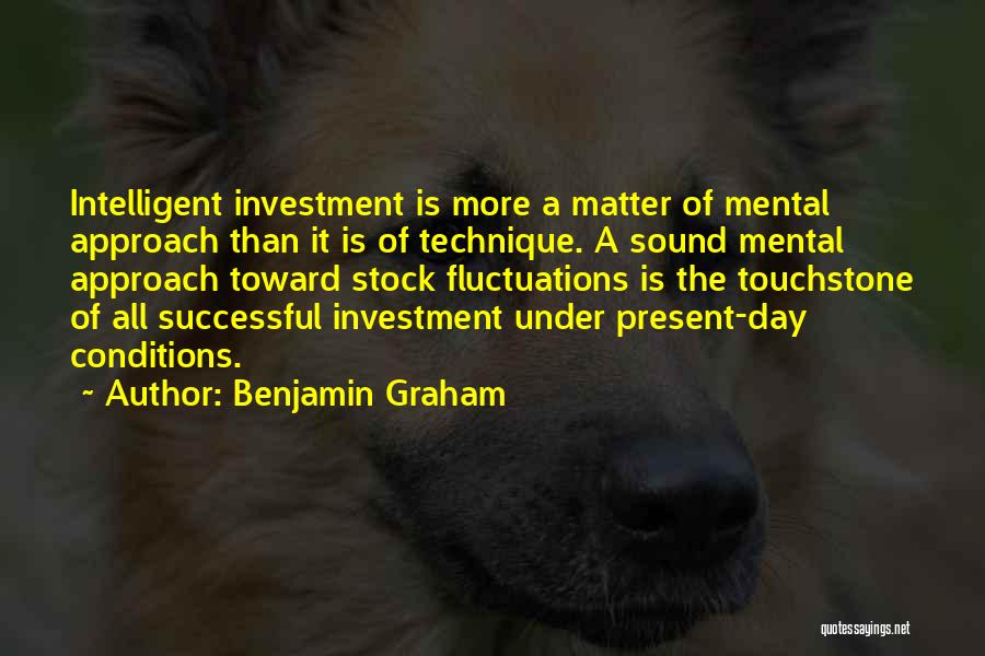 The Present Day Quotes By Benjamin Graham