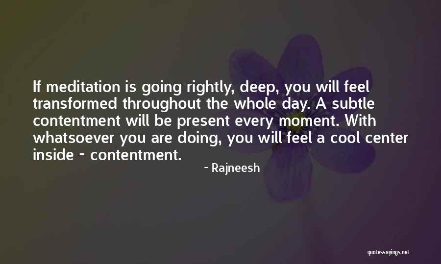 The Present Day Quotes By Rajneesh