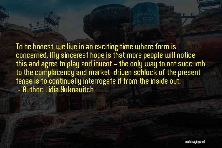 The Present Time Quotes By Lidia Yuknavitch