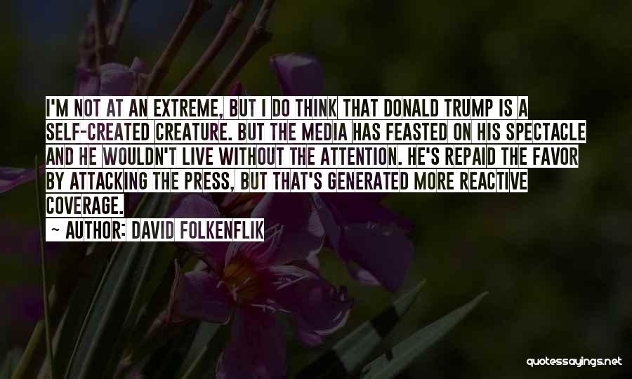 The Press And Media Quotes By David Folkenflik