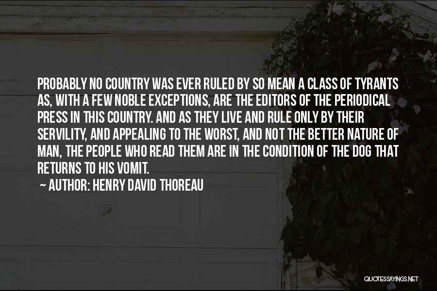 The Press And Media Quotes By Henry David Thoreau