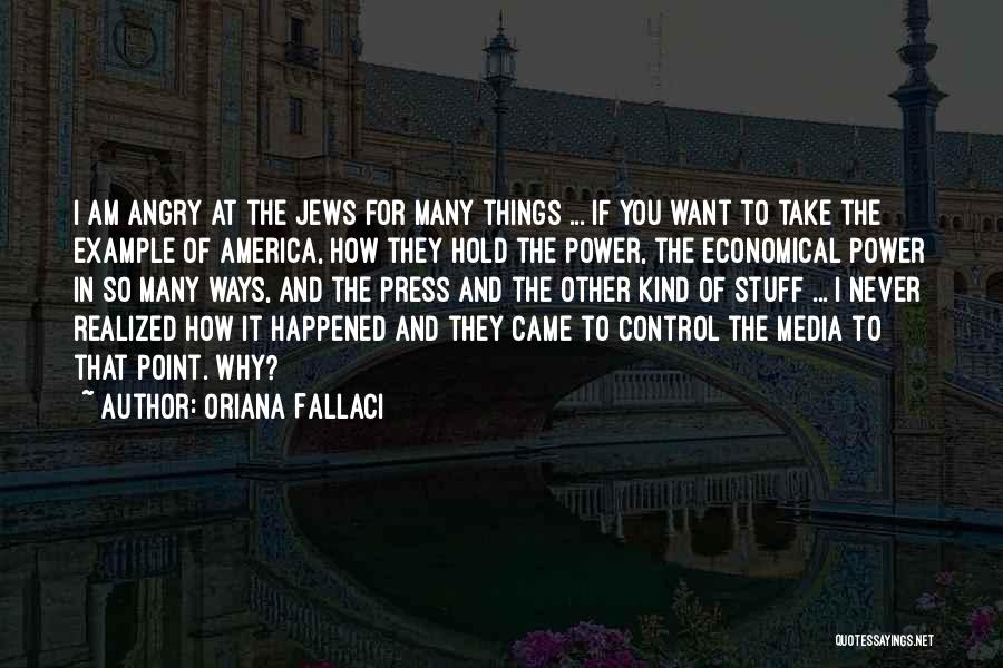 The Press And Media Quotes By Oriana Fallaci