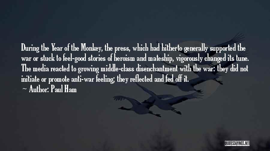 The Press And Media Quotes By Paul Ham