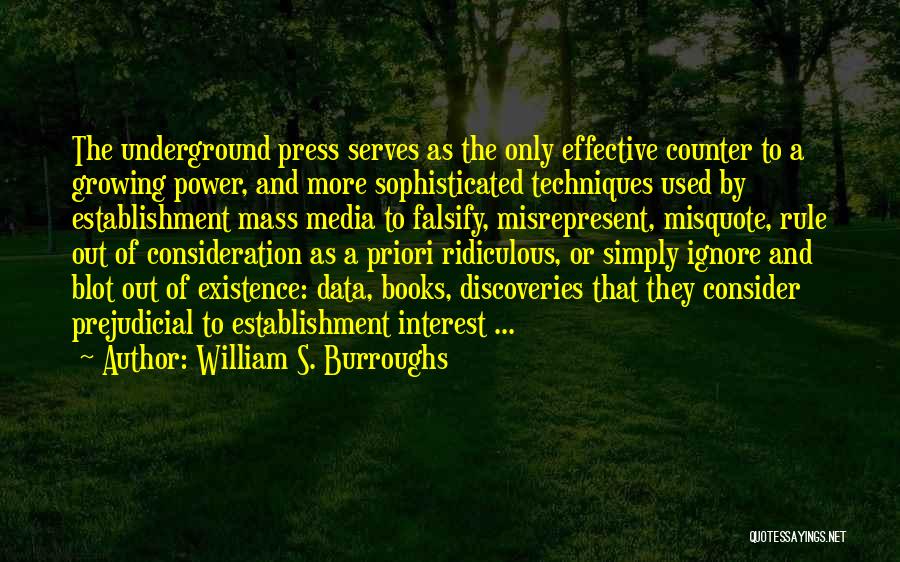 The Press And Media Quotes By William S. Burroughs