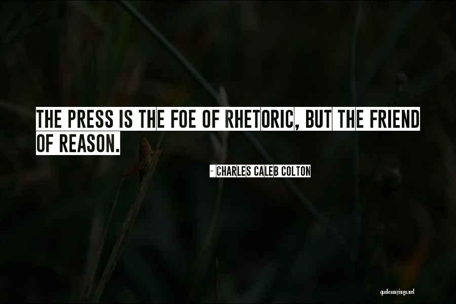 The Press Quotes By Charles Caleb Colton The Press Quotes By Charles Caleb Colton