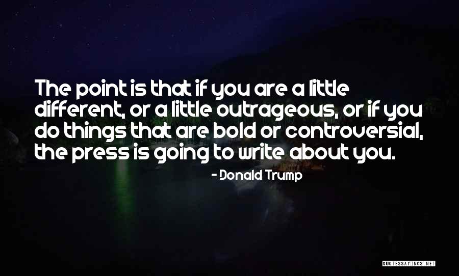 The Press Quotes By Donald Trump The Press Quotes By Donald Trump
