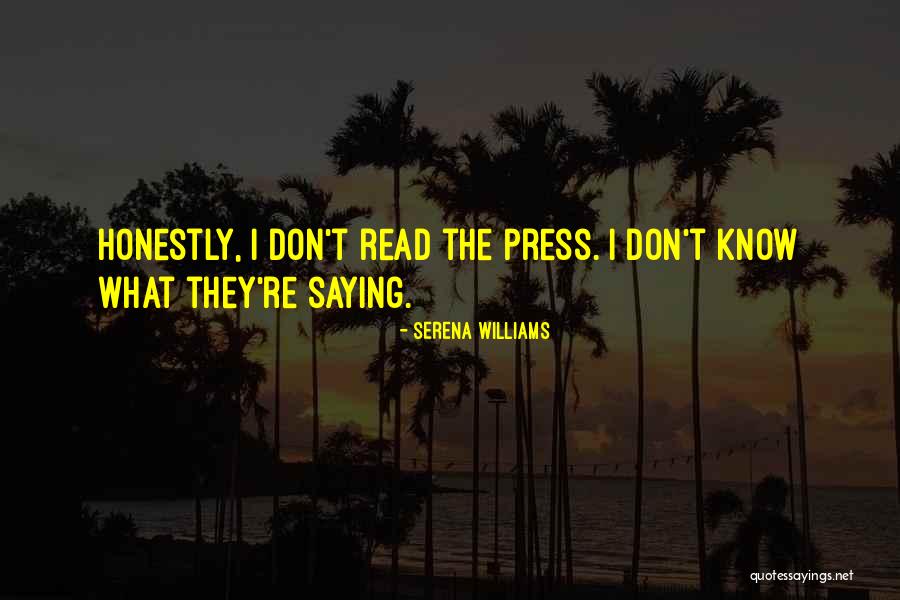The Press Quotes By Serena Williams The Press Quotes By Serena Williams